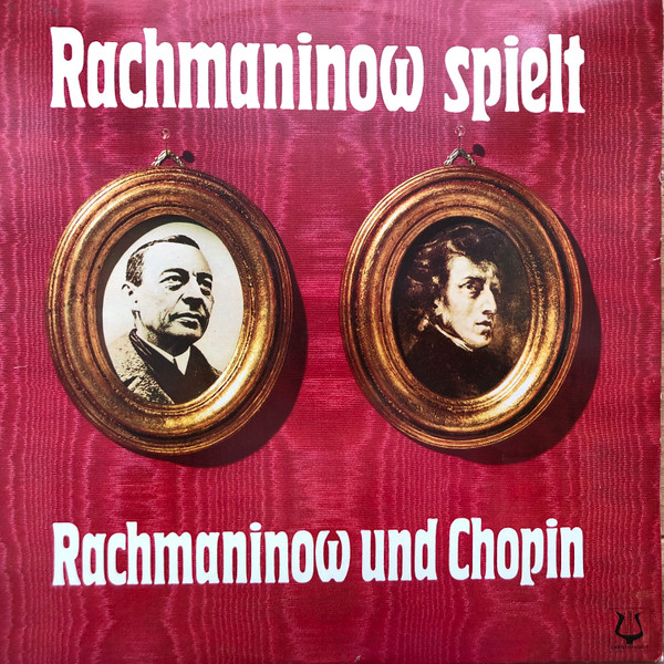 Cover Rachmaninow*, Chopin* - Rachmaninow Spielt Rachmaninow Und Chopin (LP, Club, RM) Schallplatten Ankauf