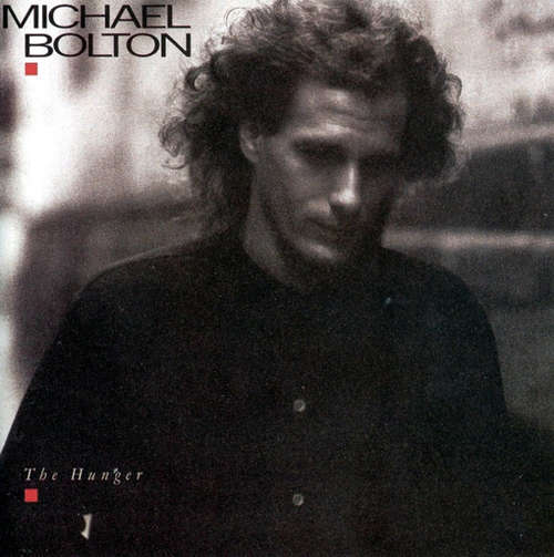 Cover Michael Bolton - The Hunger (LP, Album) Schallplatten Ankauf