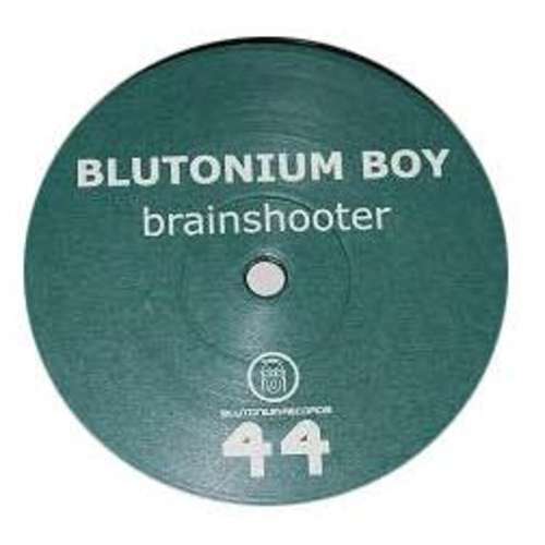 Cover Blutonium Boy - Brainshooter (12) Schallplatten Ankauf