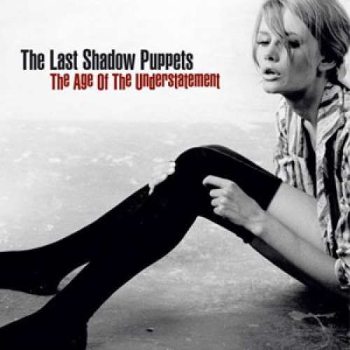 Cover The Last Shadow Puppets - The Age Of The Understatement (LP, Album) Schallplatten Ankauf