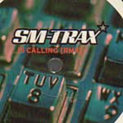 Cover SM-Trax - ...Is Calling (Remixes) (12) Schallplatten Ankauf