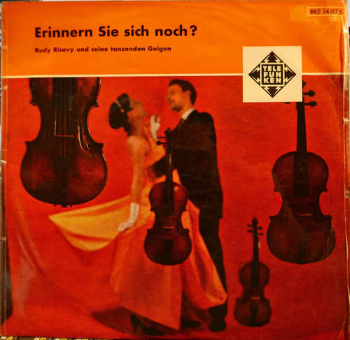 Cover Rudy Risavy Und Seine Tanzenden Geigen - Erinnern Sie Sich Noch?  (LP, Album) Schallplatten Ankauf