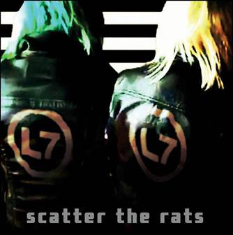 Cover L7 - Scatter the Rats (LP, Album) Schallplatten Ankauf
