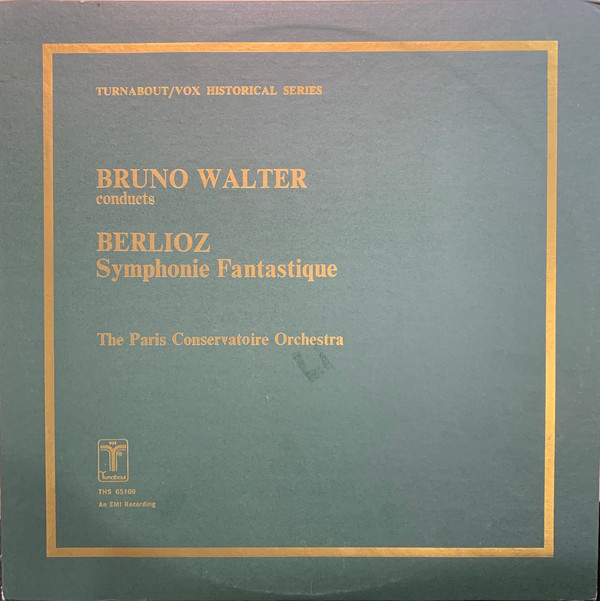 Cover Berlioz*, Bruno Walter, The Paris Conservatoire Orchestra* - Symphonie Fantastique, Op. 14 (LP) Schallplatten Ankauf