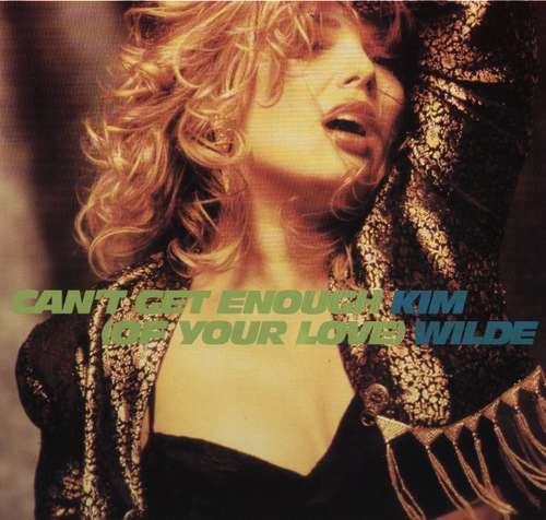 Cover Kim Wilde - Can't Get Enough (Of Your Love) (12) Schallplatten Ankauf