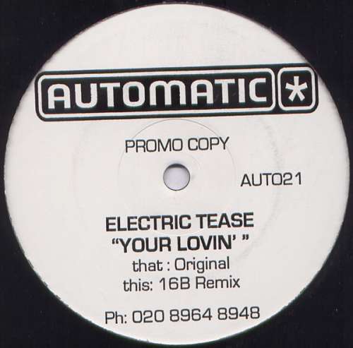 Cover Electric Tease - Your Lovin’ (12, Promo) Schallplatten Ankauf