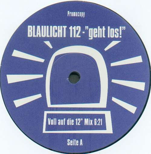 Cover Blaulicht 112 - Geht Los! (12, Promo) Schallplatten Ankauf
