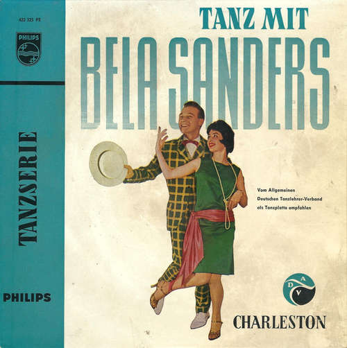 Cover Béla Sanders Und Sein Tanzorchester* - Tanz Mit Bela Sanders: Charleston (7, EP, Mono) Schallplatten Ankauf