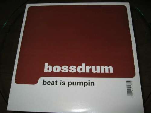 Cover Bossdrum - Beat Is Pumpin (12) Schallplatten Ankauf