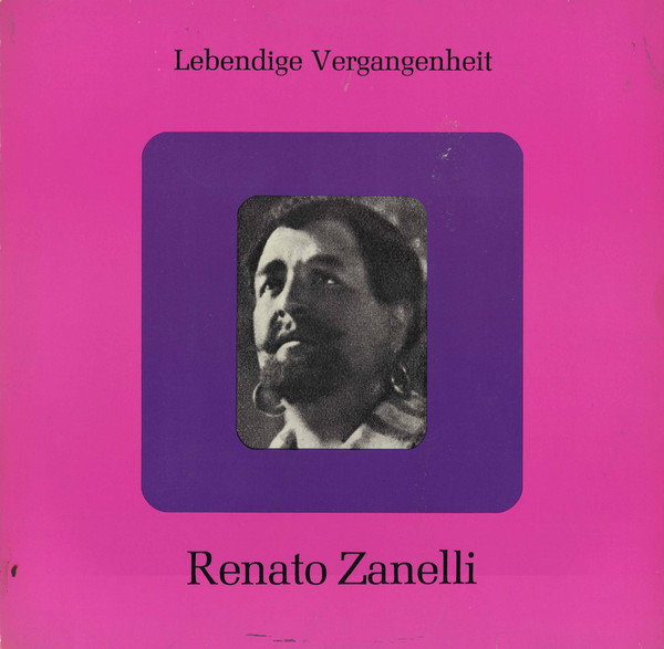 Cover Renato Zanelli - Lebendige Vergangenheit - Renato Zanelli (LP, Comp, Mono) Schallplatten Ankauf
