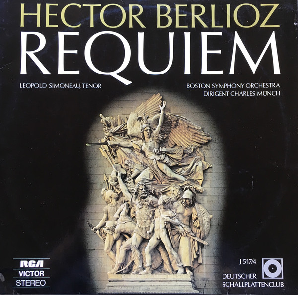 Cover Hector Berlioz, Boston Symphony Orchestra, Leopold Simoneau, New England Conservatory Chorus, Charles Münch* - Requiem (2xLP, Album, Club, Gat) Schallplatten Ankauf