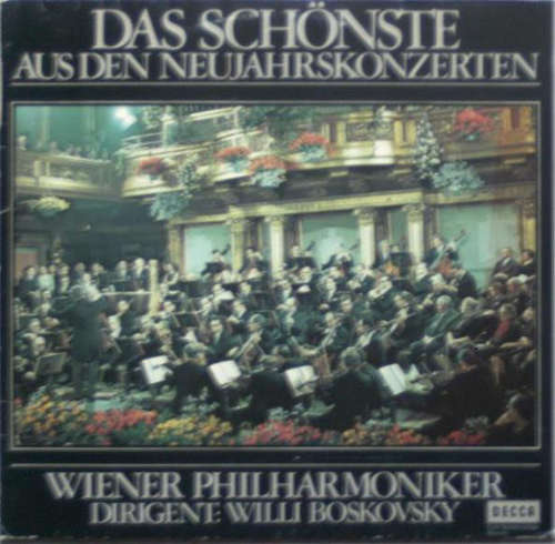 Cover Wiener Philharmoniker / Willy Boskovsky* - Das Schönste Aus Den Neujahrskonzerten (2xLP, Comp, Gat) Schallplatten Ankauf