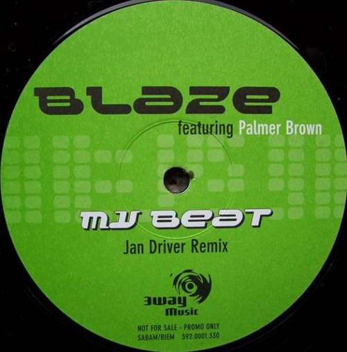 Cover Blaze Featuring Palmer Brown - My Beat (Jan Driver Remix) (12, S/Sided, Promo) Schallplatten Ankauf