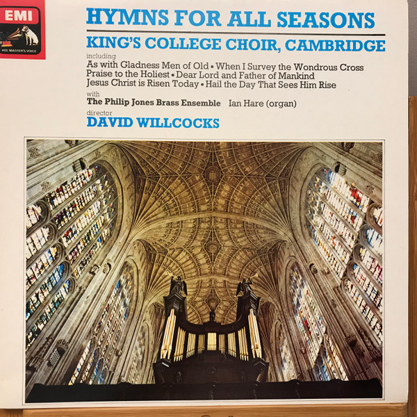 Bild King's College Choir, Cambridge*, The Philip Jones Brass Ensemble*, Ian Hare, David Willcocks - Hymns For All Seasons (LP, Album, RE, RP) Schallplatten Ankauf