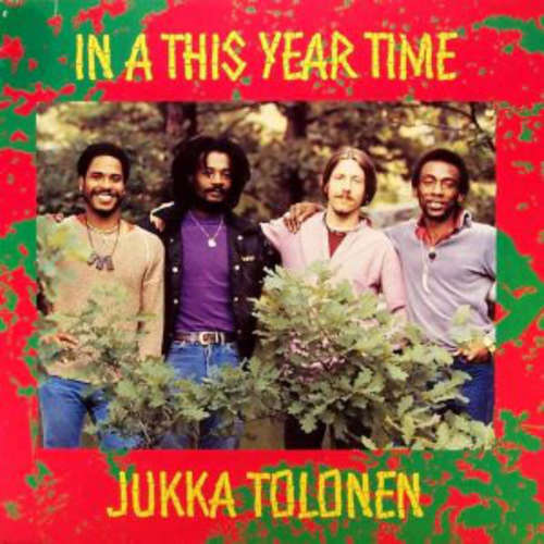 Cover Jukka Tolonen - In A This Year Time (LP, Album) Schallplatten Ankauf