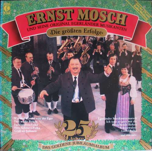Cover Ernst Mosch Und Seine Original Egerländer Musikanten - Die Größten Erfolge (LP, Comp) Schallplatten Ankauf