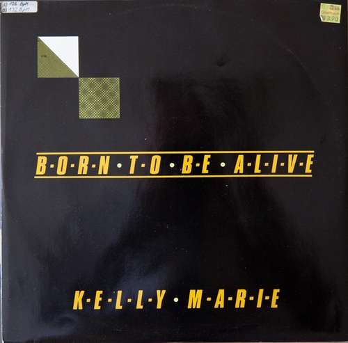 Cover Kelly Marie - Born To Be Alive (12) Schallplatten Ankauf