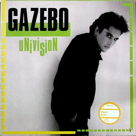 Cover Gazebo - Univision (LP, Album) Schallplatten Ankauf
