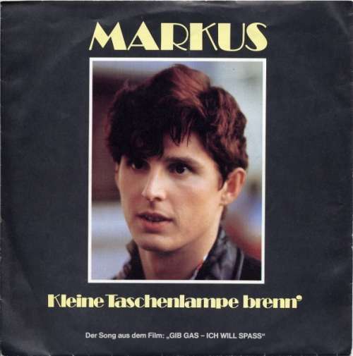 Cover Markus (6) - Kleine Taschenlampe Brenn' (7, Single) Schallplatten Ankauf