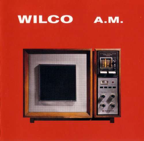 Cover Wilco - A.M. (CD, Album, RE) Schallplatten Ankauf