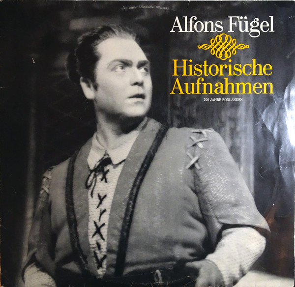 Bild Alfons Fügel - Historische Aufnahmen (LP) Schallplatten Ankauf