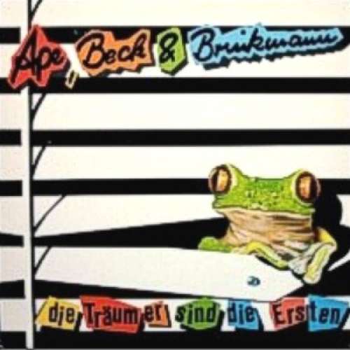 Cover Ape, Beck & Brinkmann - Die Träumer Sind Die Ersten (LP, Album) Schallplatten Ankauf