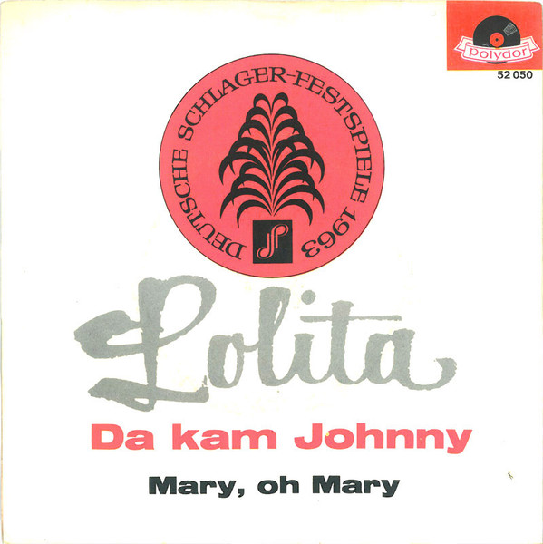Cover Lolita (3) - Da Kam Johnny (7, Single, Mono) Schallplatten Ankauf