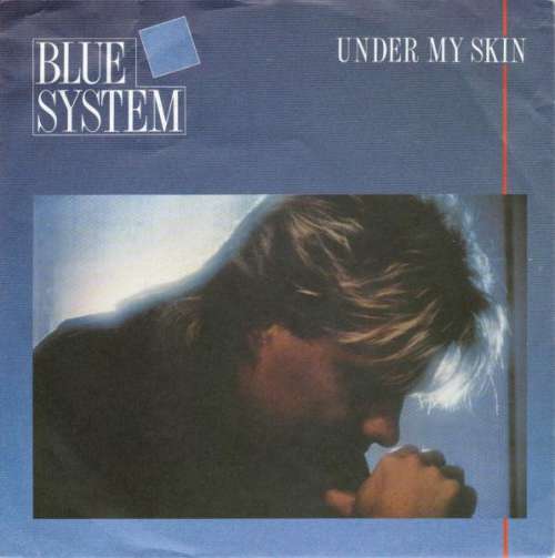 Cover Blue System - Under My Skin (7, Single) Schallplatten Ankauf