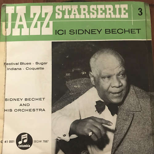 Cover Sidney Bechet And His Orchestra - Ici Sidney Bechet (7, Single) Schallplatten Ankauf