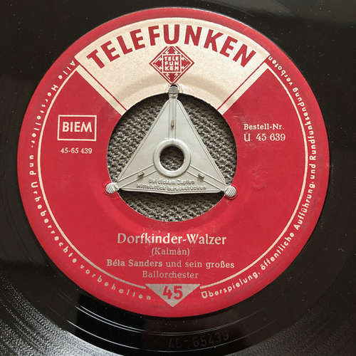 Cover Béla Sanders Und Sein Großes Ballorchester* - Dorfkinder-Walzer / Erklingen Zum Tanze Die Geigen (7, Single) Schallplatten Ankauf