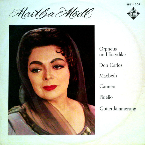 Cover Martha Mödl - Orpheus Und Eurydike, Don Carlos, Macbeth, Carmen, Fidelio, Götterdämmerung (LP, Comp) Schallplatten Ankauf