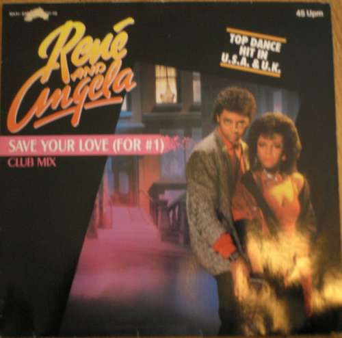 Cover René & Angela - Save Your Love (For #1) (Club Mix) (12, Maxi) Schallplatten Ankauf