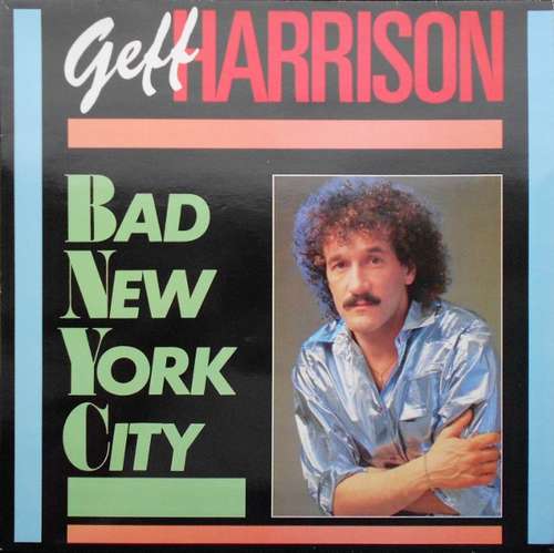 Cover Geff Harrison - Bad New York City (12) Schallplatten Ankauf
