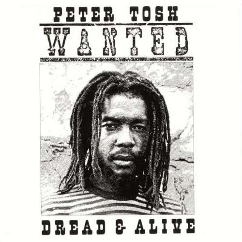 Cover Peter Tosh - Wanted Dread & Alive (LP, Album) Schallplatten Ankauf