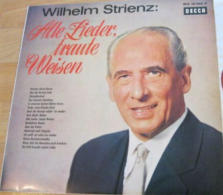 Cover Wilhelm Strienz - Alte Lieder, Traute Weisen (LP) Schallplatten Ankauf