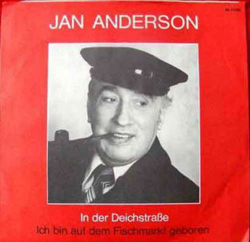 Cover Jan Anderson - In Der Deichstraße / Ich Bin Auf Dem Fischmarkt Geboren (7, Single) Schallplatten Ankauf