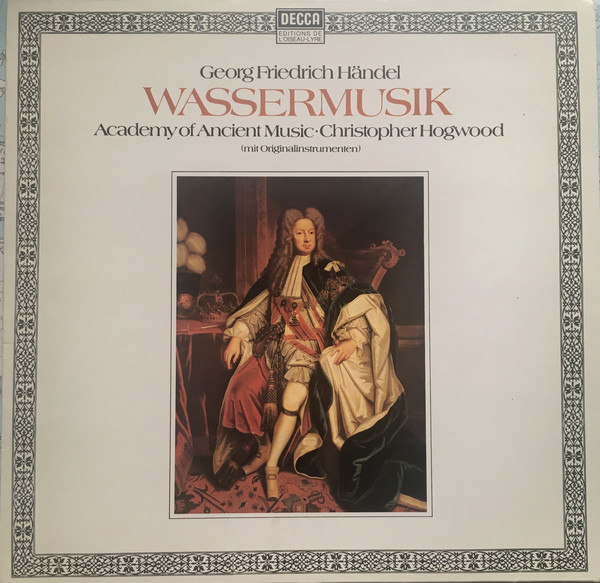 Cover Georg Friedrich Händel, The Academy Of Ancient Music, Christopher Hogwood - Wassermusik (LP, Club) Schallplatten Ankauf