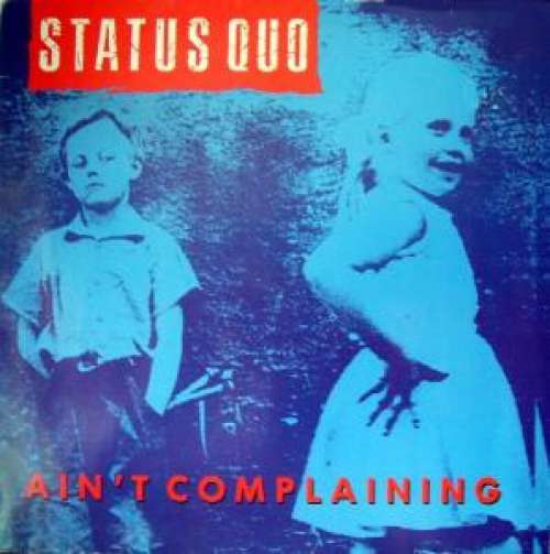 Cover Status Quo - Ain't Complaining (12, Maxi) Schallplatten Ankauf