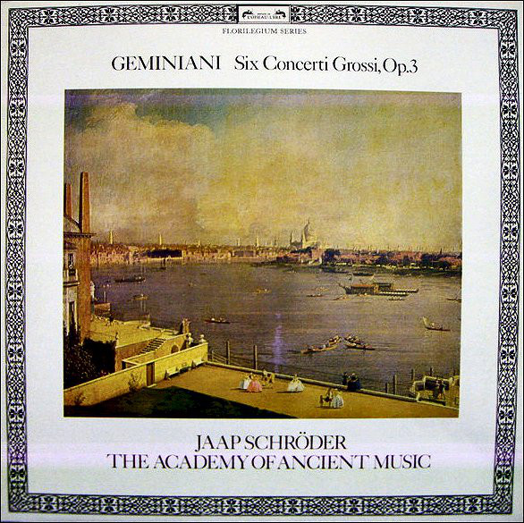 Cover Geminiani* - Jaap Schröder, The Academy Of Ancient Music - Six Concerti Grossi, Op. 3 (LP) Schallplatten Ankauf