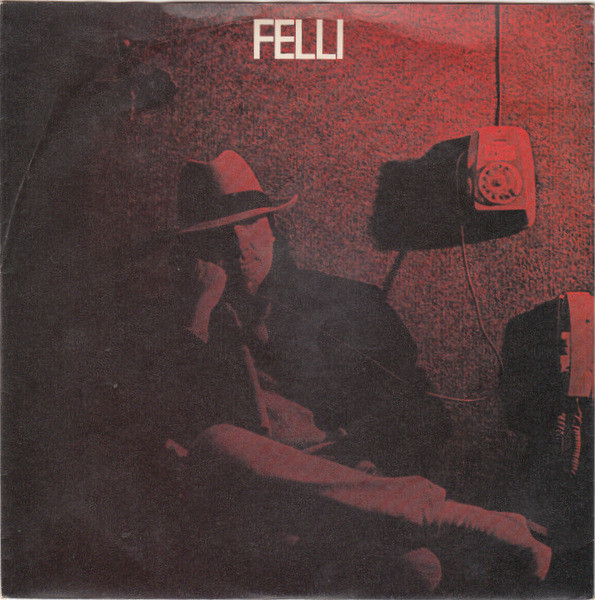 Cover Felli - Greatest Mind (7, Single) Schallplatten Ankauf