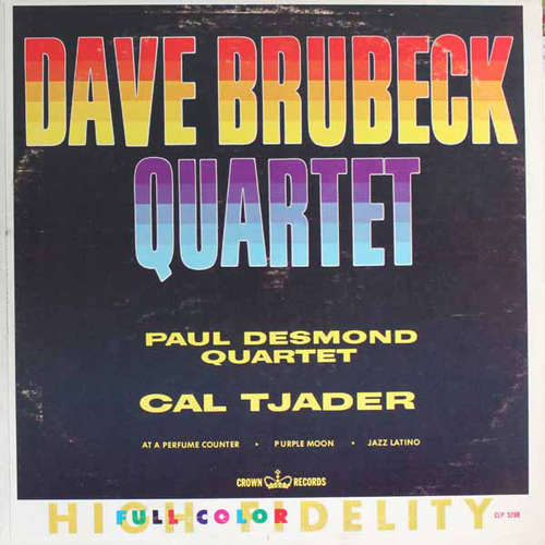 Cover The Dave Brubeck Quartet / The Paul Desmond Quartet / Cal Tjader - Dave Brubeck Quartet, Paul Desmond Quartet, Cal Tjader (LP, Comp, Mono) Schallplatten Ankauf