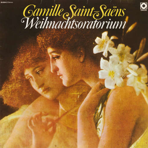 Cover Camille Saint-Saëns - Weihnachtsoratorium (LP) Schallplatten Ankauf