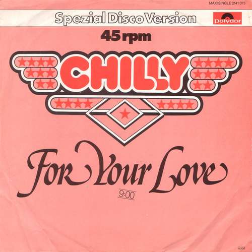 Cover Chilly - For Your Love (12, S/Sided, Maxi) Schallplatten Ankauf