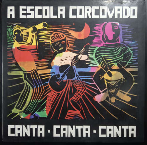 Cover Coral E Instrumental Infantil Da Escola Corcovado Regência Helle Tirler - Canta-Canta-Canta (LP, Album) Schallplatten Ankauf