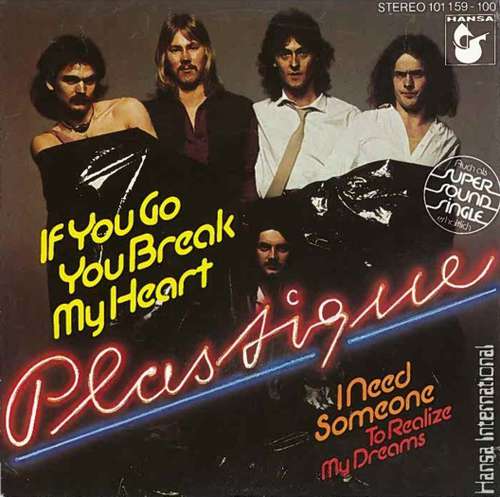 Cover Plastique (3) - If You Go You Break My Heart (7, Single) Schallplatten Ankauf