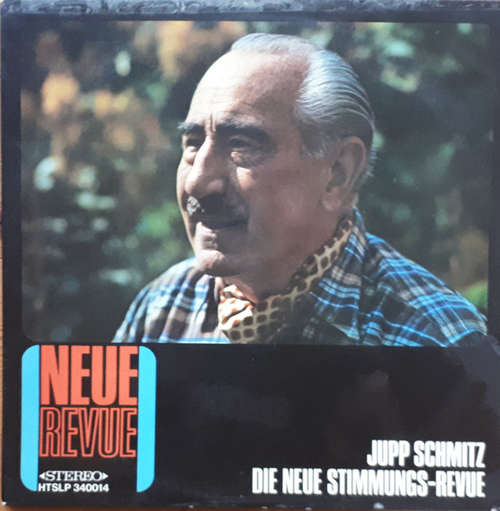 Cover Jupp Schmitz - Die Neue Stimmungs-Revue (LP, Comp) Schallplatten Ankauf