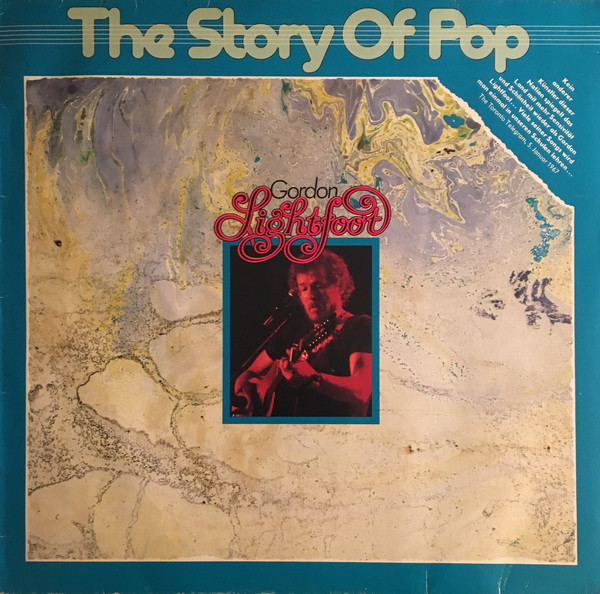 Cover Gordon Lightfoot - The Story Of Pop (LP, Comp) Schallplatten Ankauf
