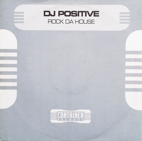 Cover DJ Positive - Rock Da House (12) Schallplatten Ankauf