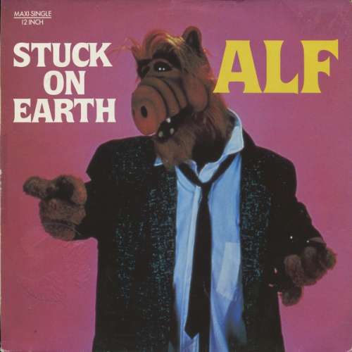 Cover ALF (2) - Stuck On Earth (12, Maxi) Schallplatten Ankauf
