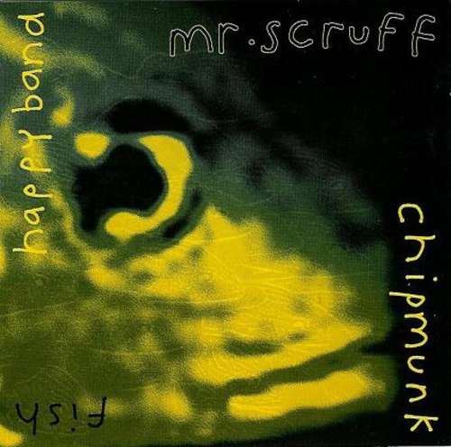 Cover Mr. Scruff - Chipmunk / Fish / Happy Band (12, Single) Schallplatten Ankauf